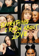 Everything I Know About Love (1ª Temporada) (Everything I Know About Love (1ª Temporada))