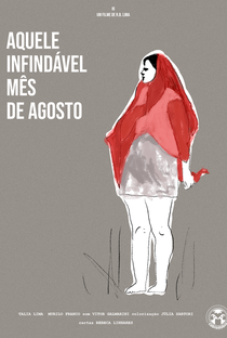Aquele Infindável Mês de Agosto - Poster / Capa / Cartaz - Oficial 1