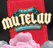 MuTeLuv โปรดใช้วิจารณญาณในการรักเธอ
