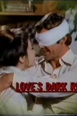 Amor nas Trevas (Love's Dark Ride)