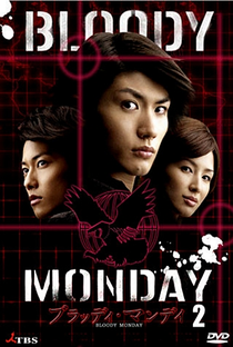 Bloody Monday (2ª Temporada) - Poster / Capa / Cartaz - Oficial 1