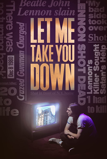 Let Me Take You Down - Poster / Capa / Cartaz - Oficial 1