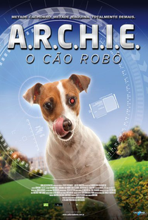 A.R.C.H.I.E: O Cão Robô - Poster / Capa / Cartaz - Oficial 1
