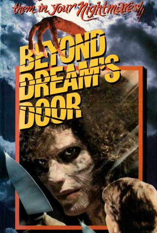 Poster 1 de Filme Beyond Dream's Door (1989)