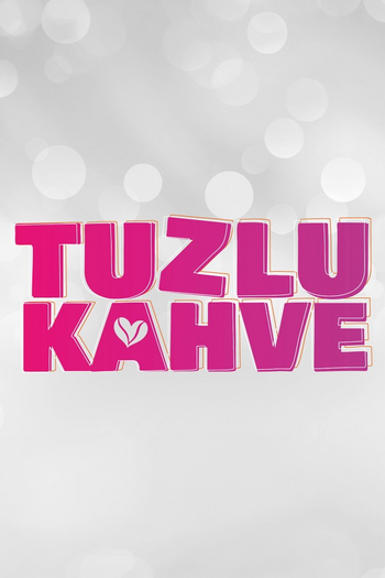 Poster de Franquia Tuzlu Kahve (2026)