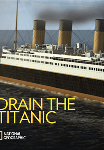 Drenando o Titanic (Drain The Titanic)