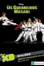 Os Guerreiros Wasabi  (1ª Temporada) (Kickin' It (Season 1))