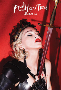 Madonna: Rebel Heart Tour - Poster / Capa / Cartaz - Oficial 2