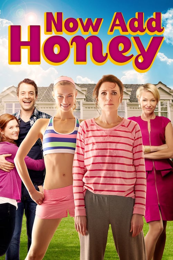  de Filme Now Add Honey (2015)
