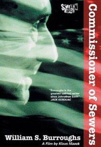 William S. Burroughs: Commissioner of Sewers (William S. Burroughs: Commissioner of Sewers)