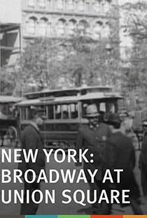New York, Broadway et Union Square - Poster / Capa / Cartaz - Oficial 1