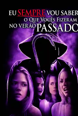 Poster 6 de Filme Eu Sempre Vou Saber O Que Vocês Fizeram No Verão Passado (2006)