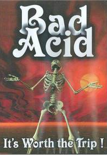 Bad Acid  (Bad Acid )