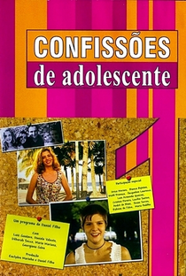 Confissões de Adolescente (1ª Temporada) - Poster / Capa / Cartaz - Oficial 2