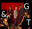 G&T (1ª Temporada)