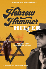 The Hebrew Hammer vs. Hitler (The Hebrew Hammer vs. Hitler)