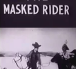 O Cavaleiro Solitário - The Masked Rider