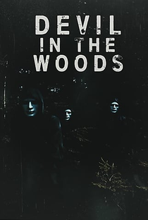 Devil in the Woods - Poster / Capa / Cartaz - Oficial 1