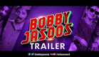 "BOBBY JASOOS" THEATRICAL TRAILER | Vidya Balan