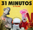 31 Minutos - O Filme