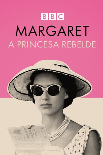  de Filme Margaret, a Princesa Rebelde (2018)