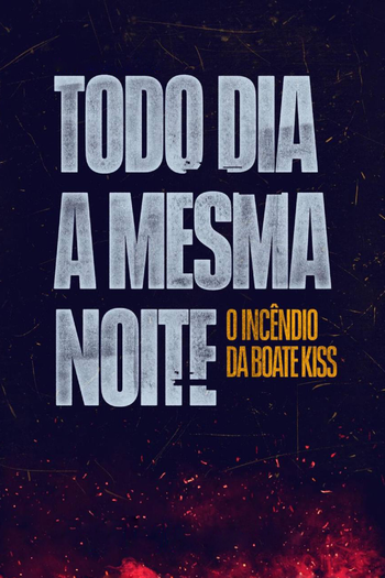 Poster de Franquia Todo Dia a Mesma Noite (2023)