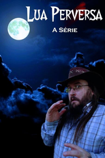 Lua Perversa - A Série (Lua Perversa - A Série)