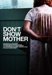 Don't Show Mother (Don't show mother)