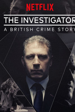 The Investigator: A British Crime Story (1ª Temporada) (The Investigator: A British Crime Story (Season 1))