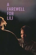 A Farewell for Lilí (Un adiós para Lilí)