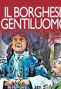 Il borghese gentiluomo (Il borghese gentiluomo)
