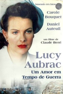 Lucie Aubrac - Um Amor em Tempo de Guerra - Poster / Capa / Cartaz - Oficial 1