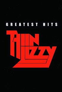 Thin Lizzy – Greatest Hits - Poster / Capa / Cartaz - Oficial 1