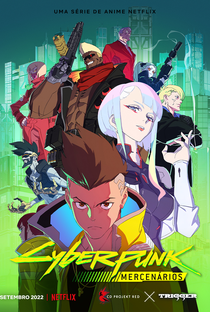 Cyberpunk: Mercenários (1ª Temporada) - Poster / Capa / Cartaz - Oficial 1