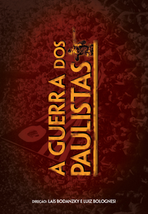 A Guerra dos Paulistas (A Guerra dos Paulistas)