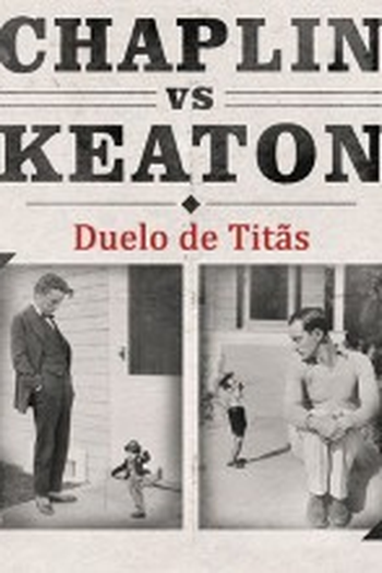 Poster de Filme Duelo De Titãs: Chaplin X Keaton (2006)