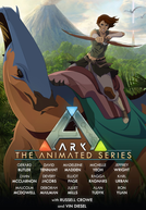 ARK: A Série Animada (ARK: The Animated Series)