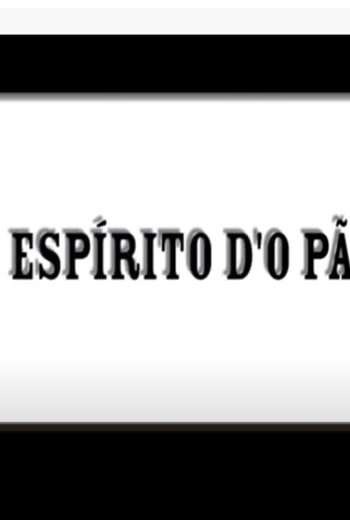 Poster 1 de Curta O Espírito D'O Pão (2007)