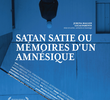 Satan Satie ou Memórias de um Amnésico