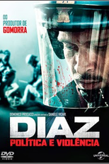Diaz: Política e Violência (Diaz: Don't Clean Up This Blood)