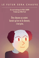 O Futuro Será Careca (Le Futur Sera Chauve)