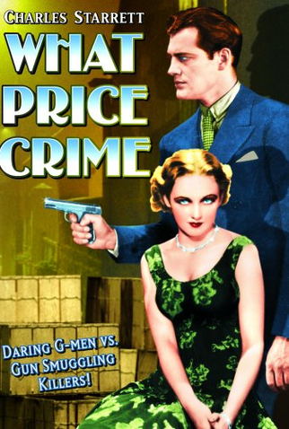 Poster 1 de Filme What Price Crime (1935)