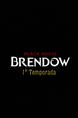 Brendow (1° Temporada) (Brendow (Season One))