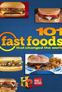 101 Fast Foods que Mudaram o Mundo - Poster / Capa / Cartaz - Oficial 1
