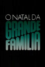 O Natal da Grande Família (O Natal da Grande Família)