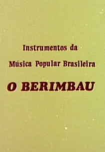O Berimbau (O Berimbau)