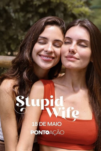 Stupid Wife (2ª temporada) - Poster / Capa / Cartaz - Oficial 2