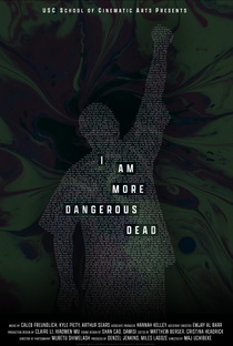 I Am More Dangerous Dead - Poster / Capa / Cartaz - Oficial 1