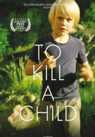 Matar uma Criança (Att Döda ett Barn)