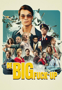 De Big Fuck-up (1ª Temporada) (De Big Fuck-up (Season 1))